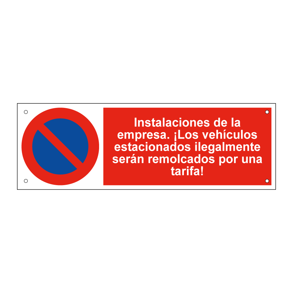 Instalaciones de la empresa. ¡Los vehículos estacionados ilegalmente serán remolcados por una tarifa!