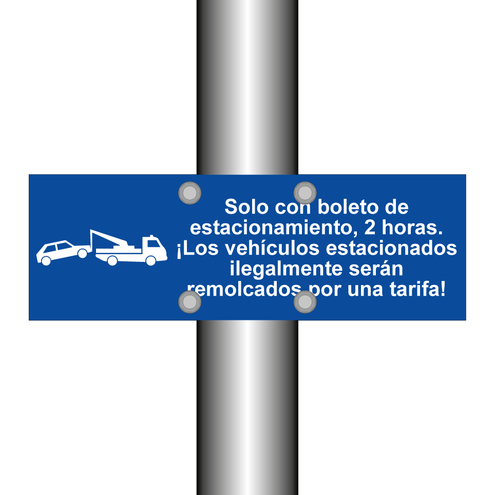 Solo con boleto de estacionamiento, 2 horas. ¡Los vehículos estacionados ilegalmente serán remolcados por una tarifa!