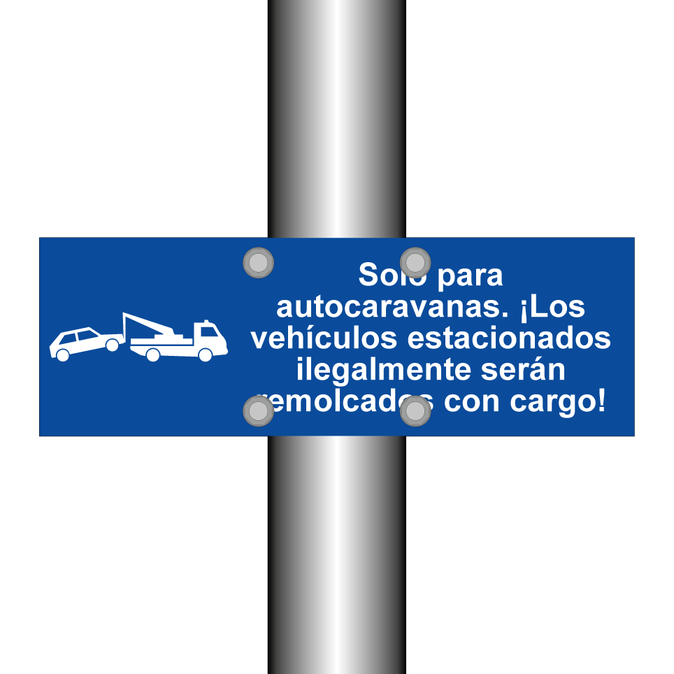 Solo para autocaravanas. ¡Los vehículos estacionados ilegalmente serán remolcados con cargo!