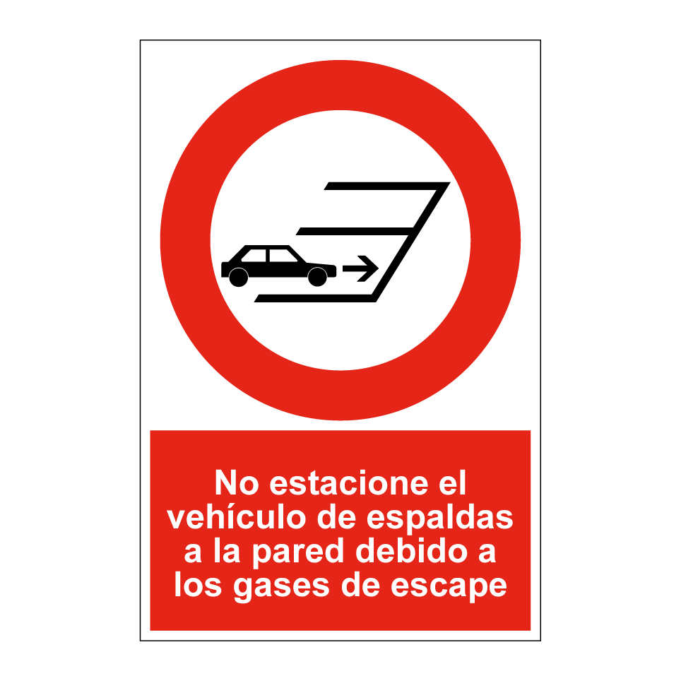 No estacione el vehículo de espaldas a la pared debido a los gases de escape