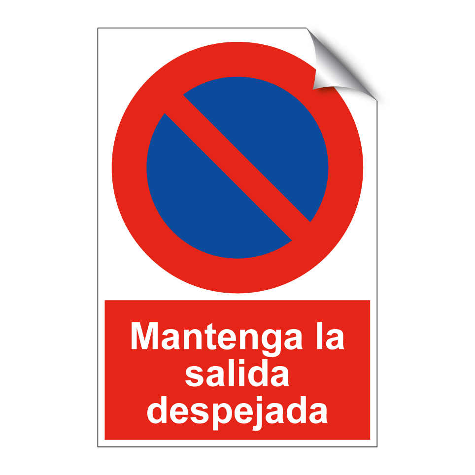 Mantenga la salida despejada
