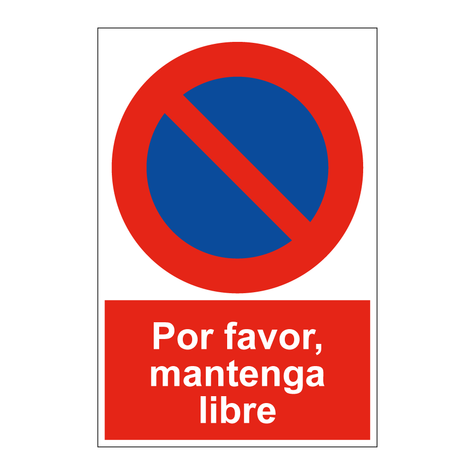 Por favor, mantenga libre