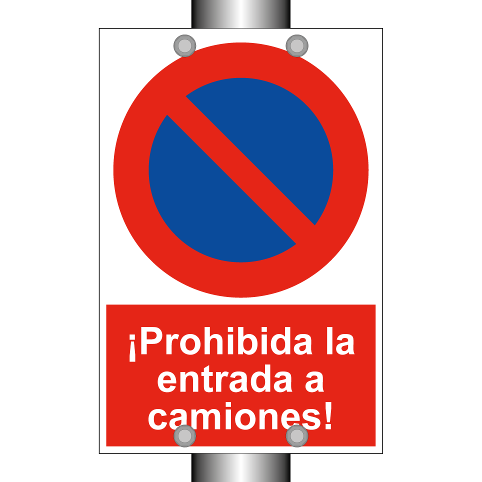 ¡Prohibida la entrada a camiones!