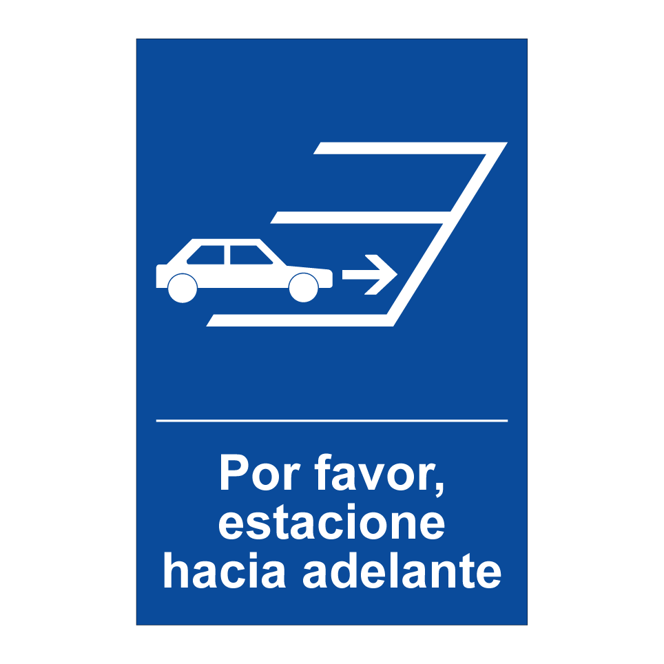 Por favor, estacione hacia adelante