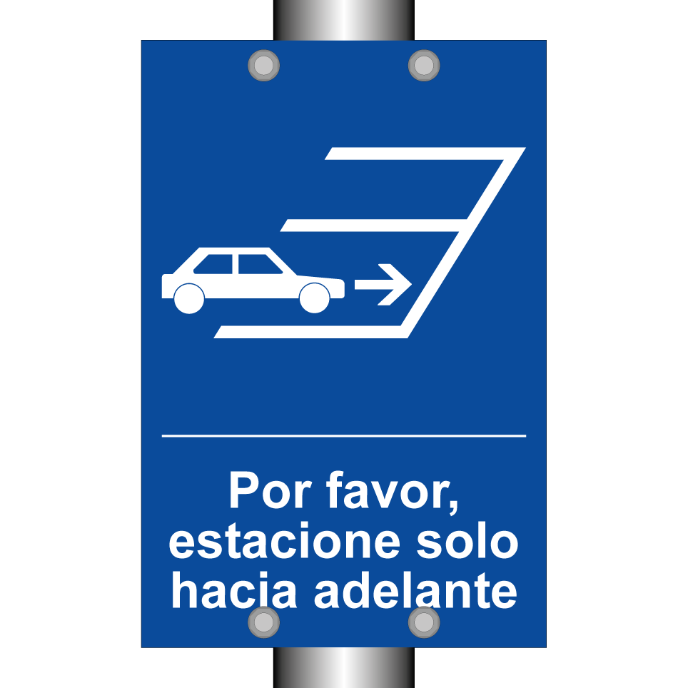Por favor, estacione solo hacia adelante