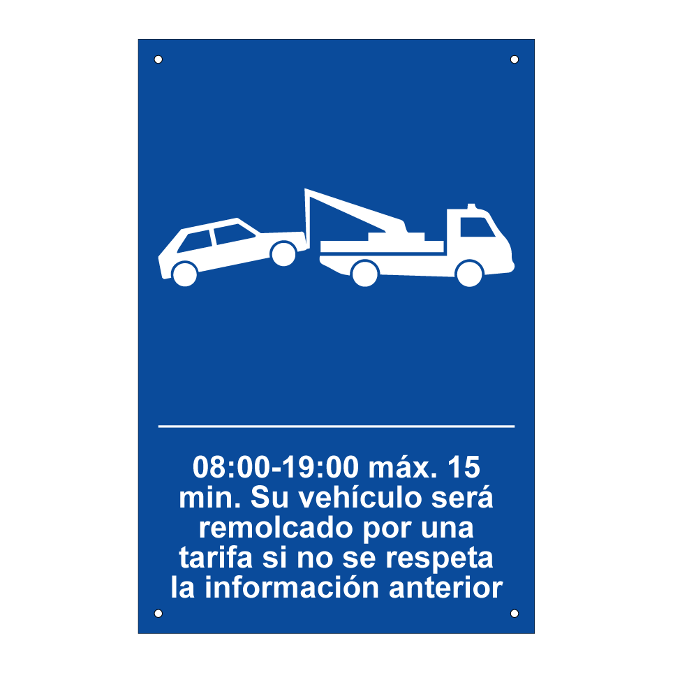 08:00-19:00 máx. 15 min. Su vehículo será remolcado por una tarifa si no se respeta la información anterior