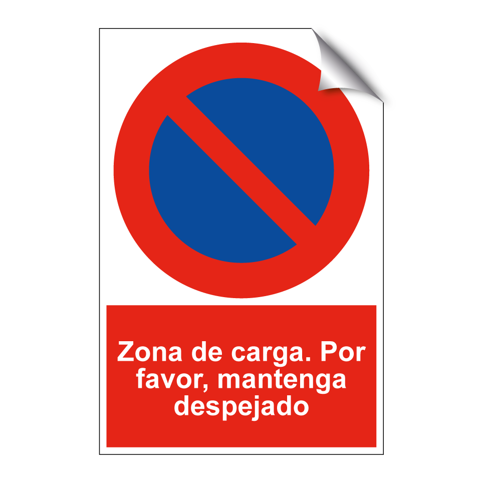Zona de carga. Por favor, mantenga despejado