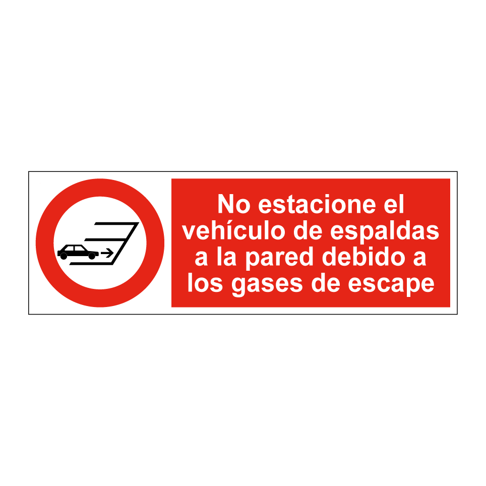 No estacione el vehículo de espaldas a la pared debido a los gases de escape