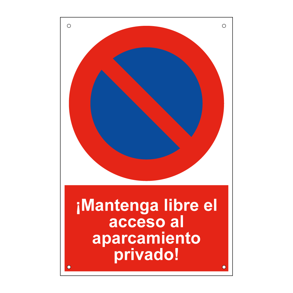 ¡Mantenga libre el acceso al aparcamiento privado!