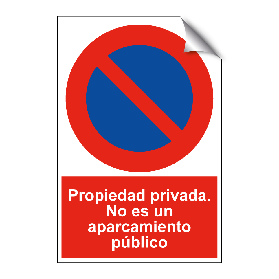 Propiedad privada. No es un aparcamiento público