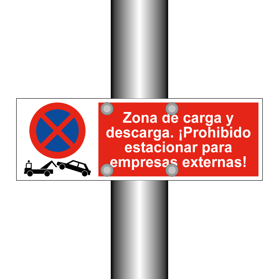 Zona de carga y descarga. ¡Prohibido estacionar para empresas externas!