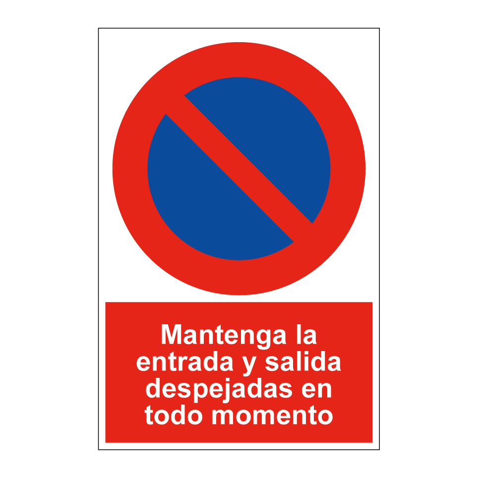 Mantenga la entrada y salida despejadas en todo momento