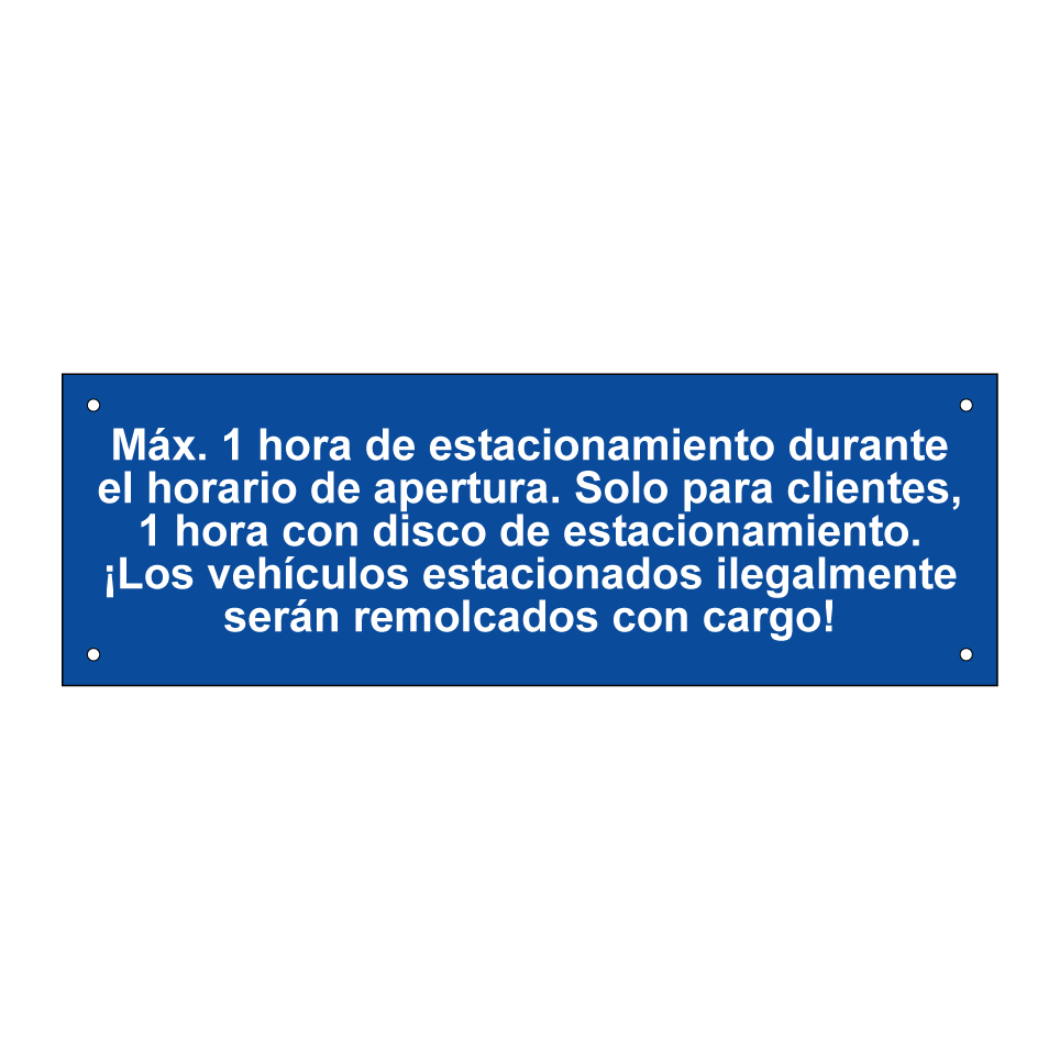 Máx. 1 hora de estacionamiento durante el horario de apertura. Solo para clientes, 1 hora con disco de estacionamiento. ¡Los vehículos estacionados ilegalmente serán remolcados con cargo!