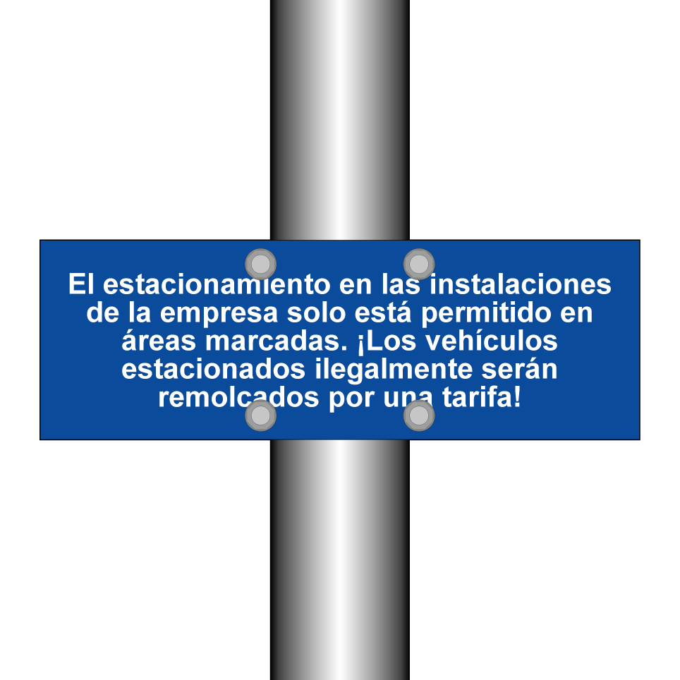 El estacionamiento en las instalaciones de la empresa solo está permitido en áreas marcadas. ¡Los vehículos estacionados ilegalmente serán remolcados por una tarifa!
