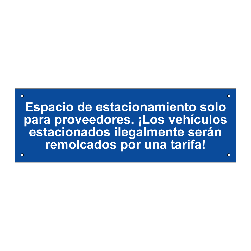 Espacio de estacionamiento solo para proveedores. ¡Los vehículos estacionados ilegalmente serán remolcados por una tarifa!