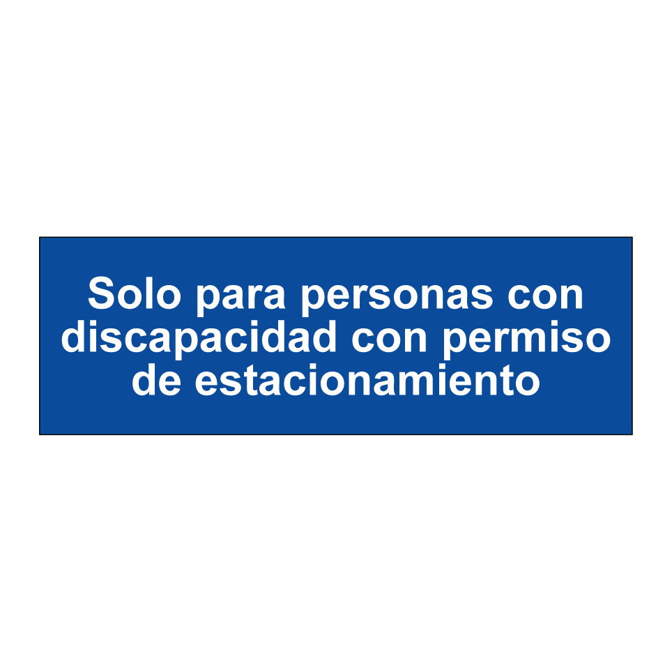 Solo para personas con discapacidad con permiso de estacionamiento