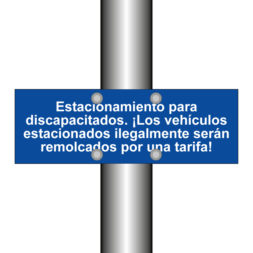 Estacionamiento para discapacitados. ¡Los vehículos estacionados ilegalmente serán remolcados por una tarifa!
