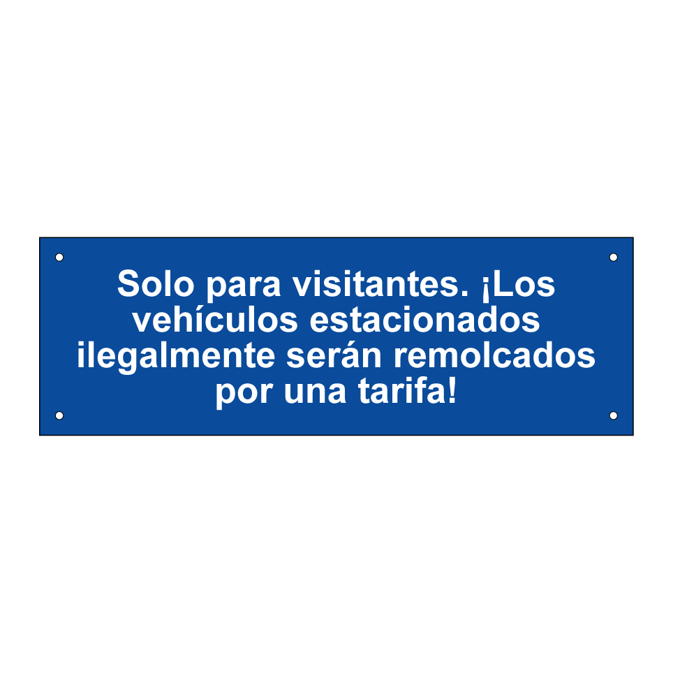 Solo para visitantes. ¡Los vehículos estacionados ilegalmente serán remolcados por una tarifa!