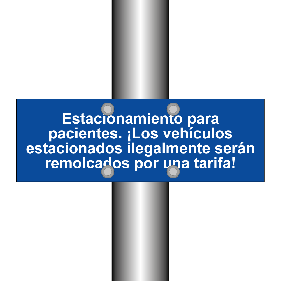 Estacionamiento para pacientes. ¡Los vehículos estacionados ilegalmente serán remolcados por una tarifa!