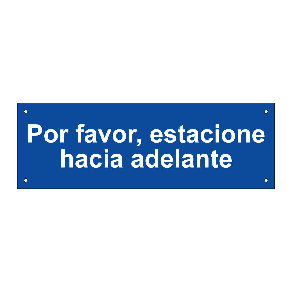 Por favor, estacione hacia adelante