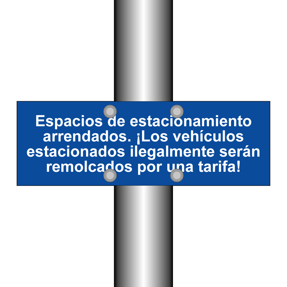 Espacios de estacionamiento arrendados. ¡Los vehículos estacionados ilegalmente serán remolcados por una tarifa!