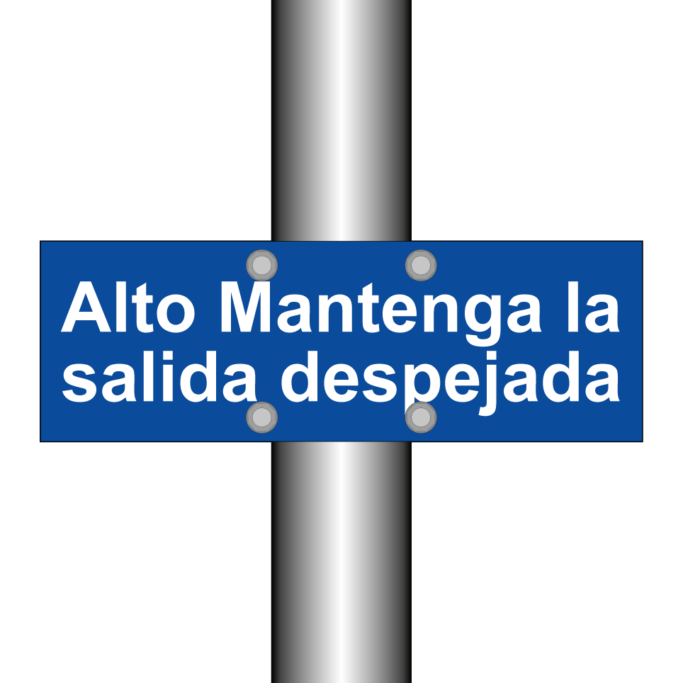 Alto Mantenga la salida despejada