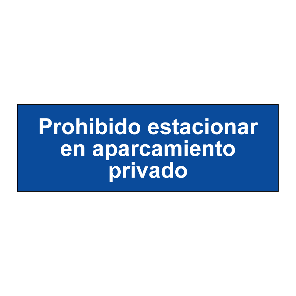 Prohibido estacionar en aparcamiento privado