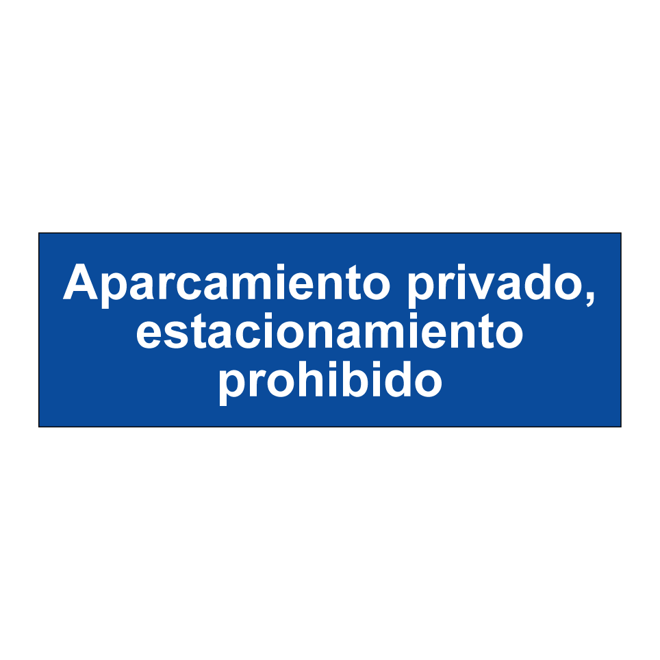 Aparcamiento privado, estacionamiento prohibido