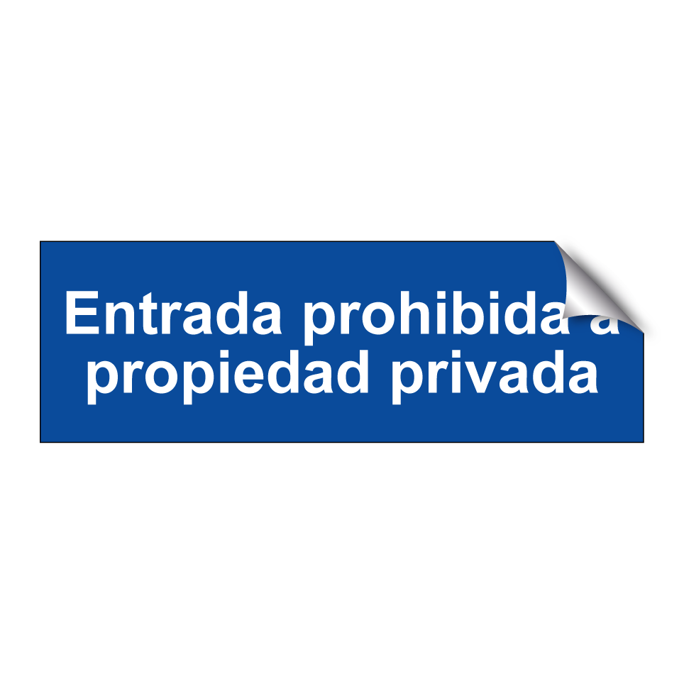 Entrada prohibida a propiedad privada