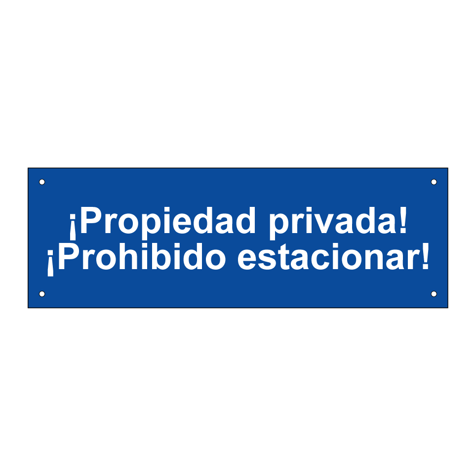 ¡Propiedad privada! ¡Prohibido estacionar!