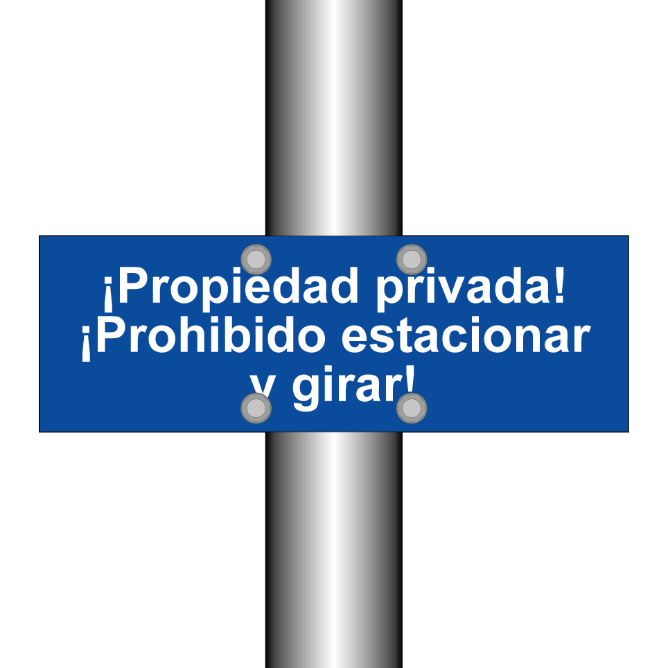 ¡Propiedad privada! ¡Prohibido estacionar y girar!