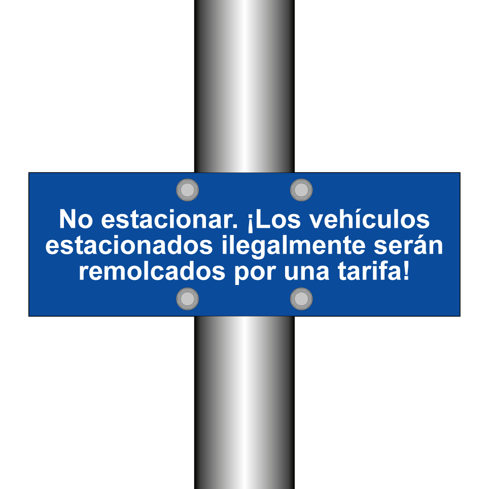 No estacionar. ¡Los vehículos estacionados ilegalmente serán remolcados por una tarifa!