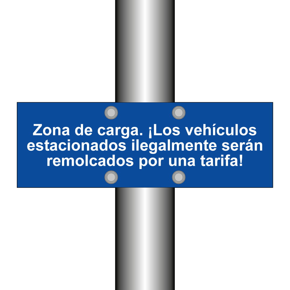 Zona de carga. ¡Los vehículos estacionados ilegalmente serán remolcados por una tarifa!