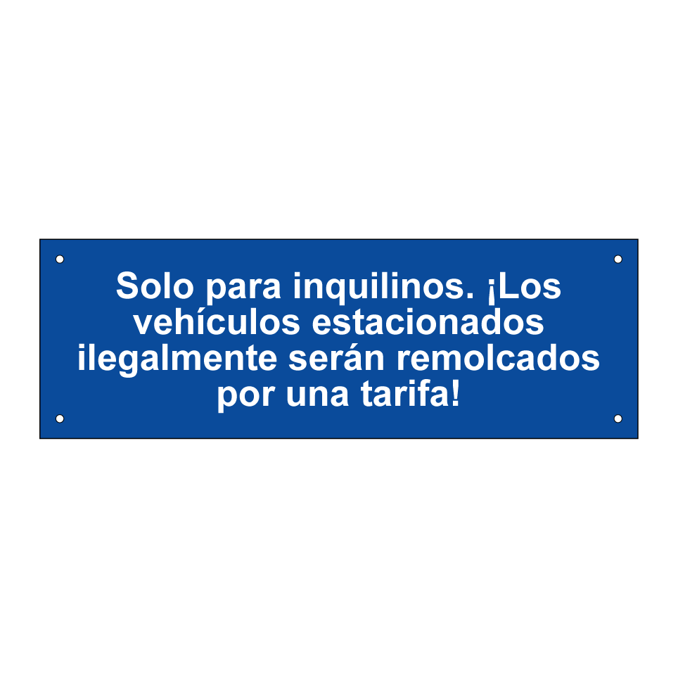 Solo para inquilinos. ¡Los vehículos estacionados ilegalmente serán remolcados por una tarifa!