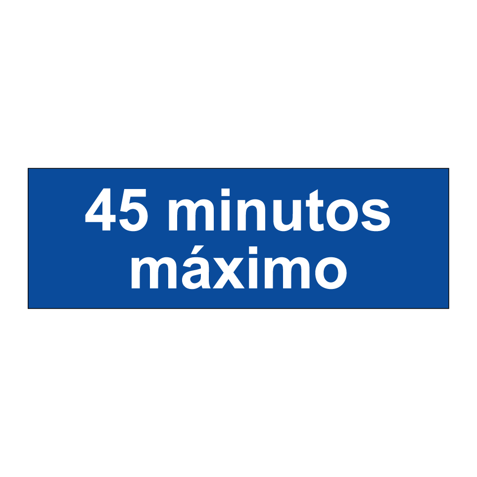 45 minutos máximo