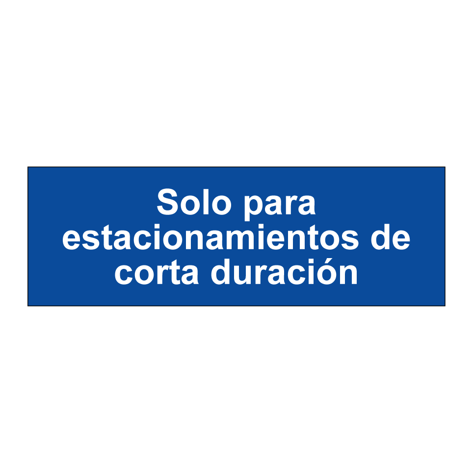 Solo para estacionamientos de corta duración