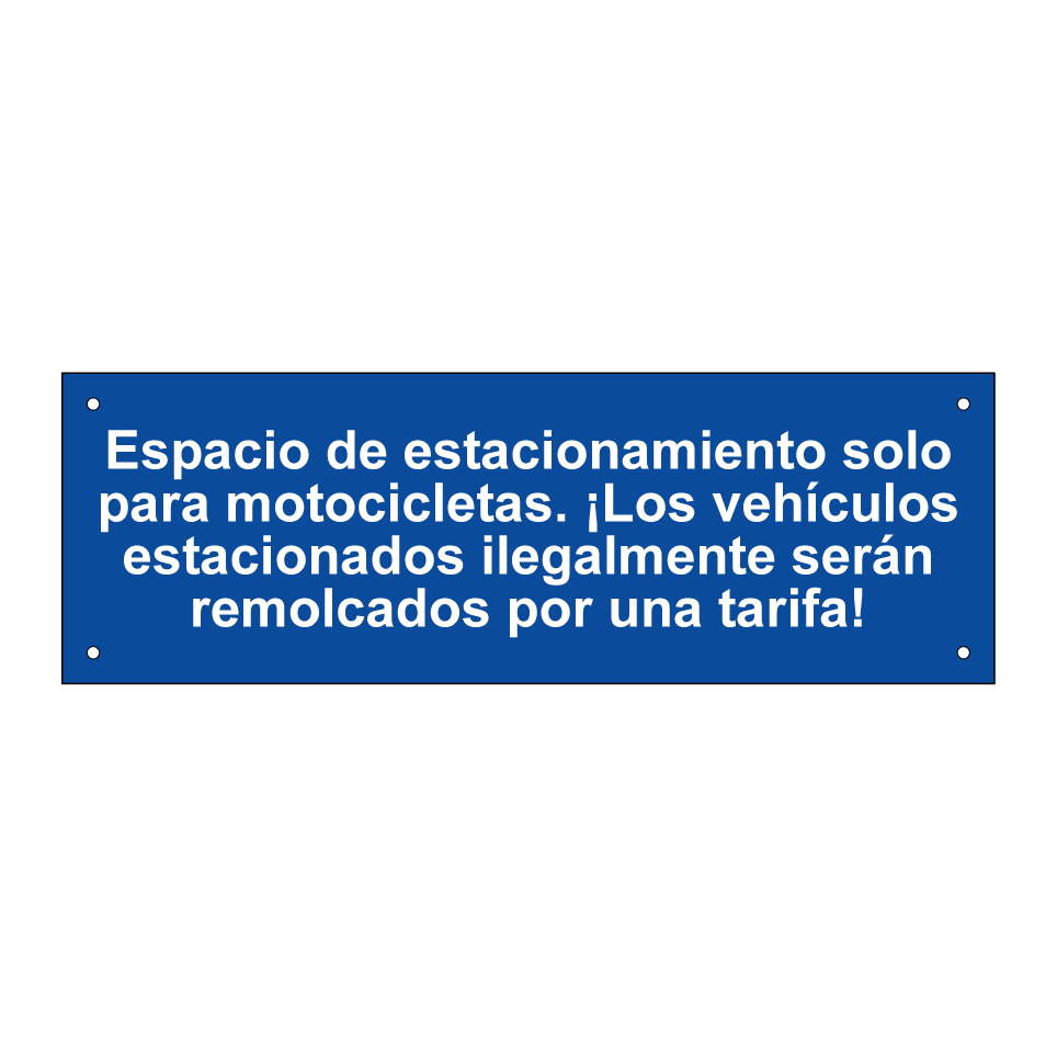 Espacio de estacionamiento solo para motocicletas. ¡Los vehículos estacionados ilegalmente serán remolcados por una tarifa!