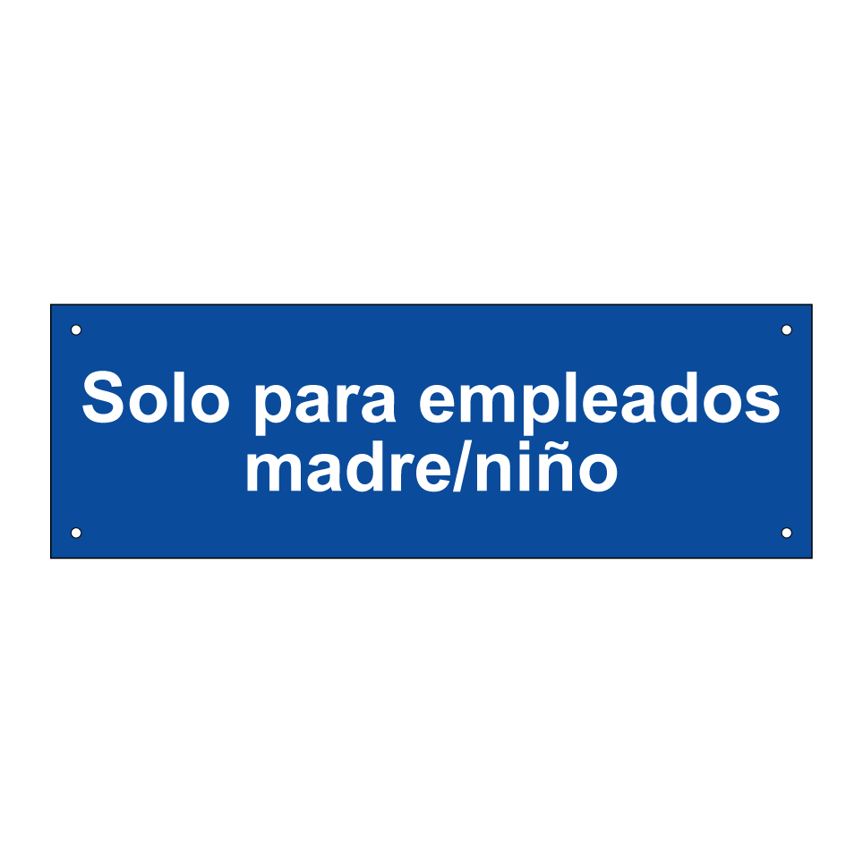 Solo para empleados madre/niño