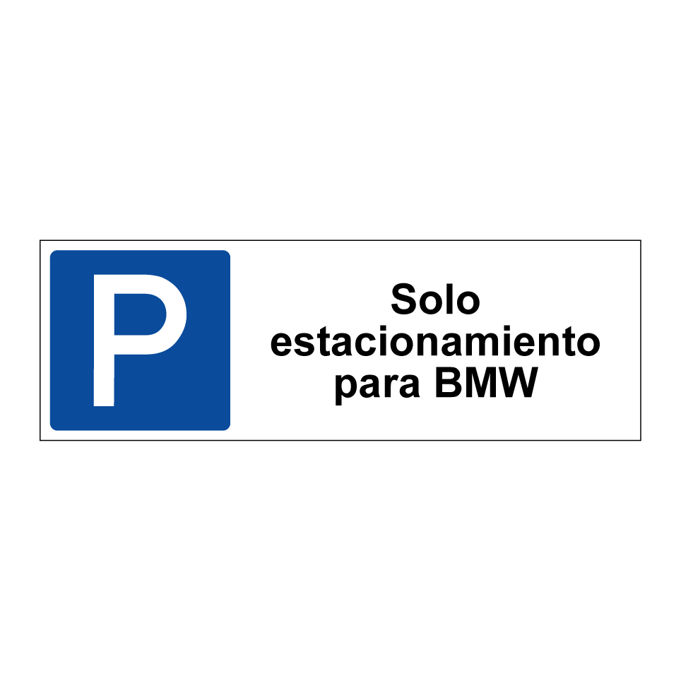 Solo estacionamiento para BMW