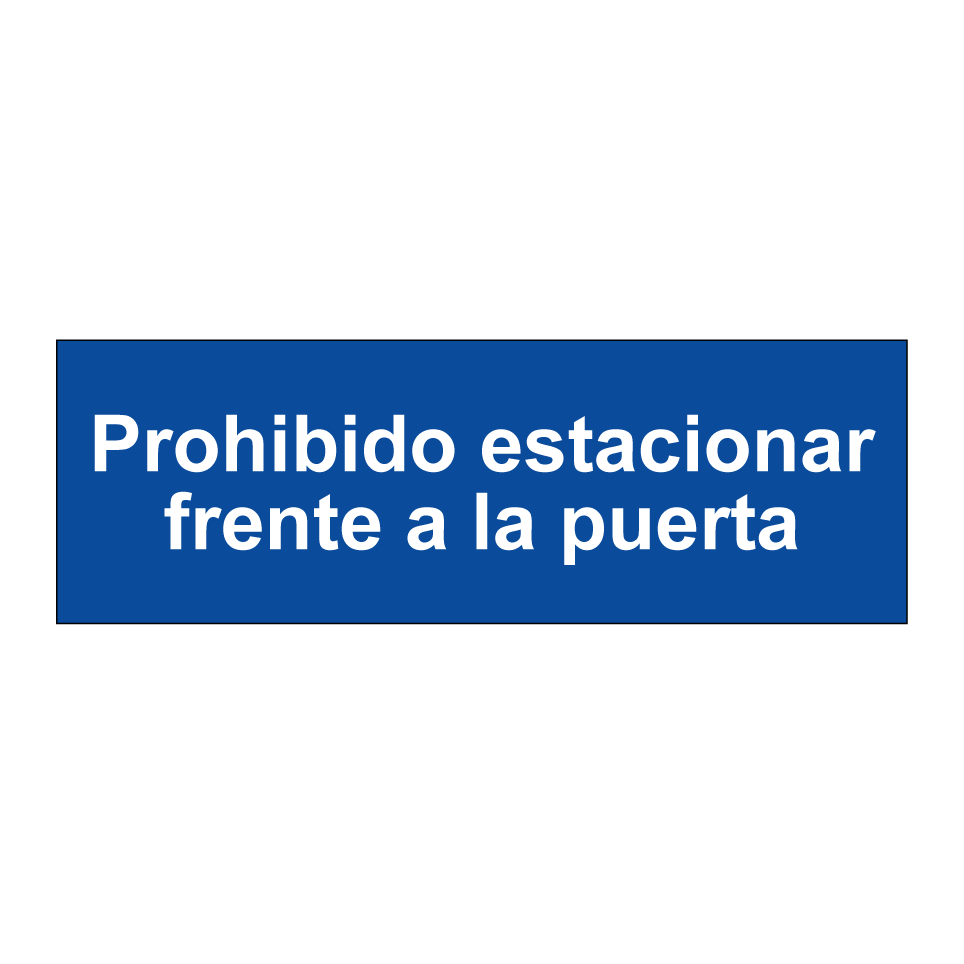 Prohibido estacionar frente a la puerta