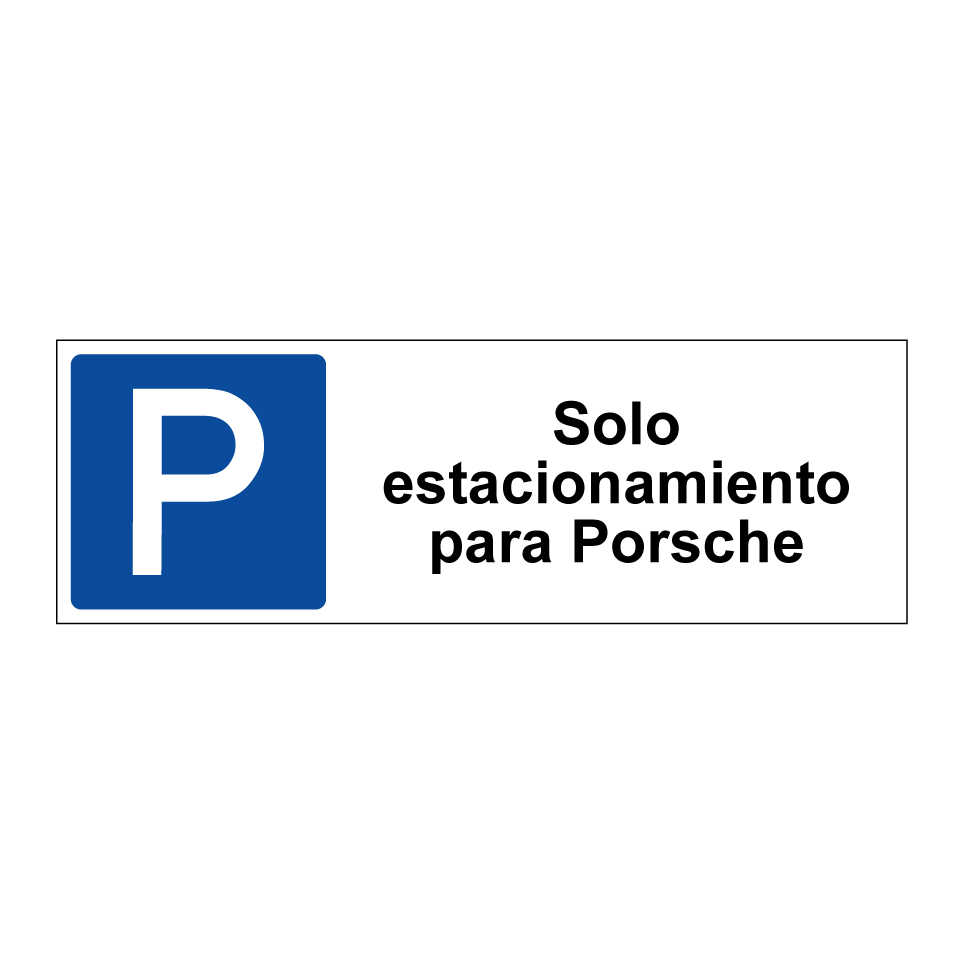 Solo estacionamiento para Porsche