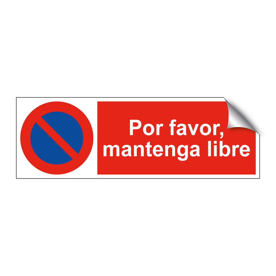 Por favor, mantenga libre