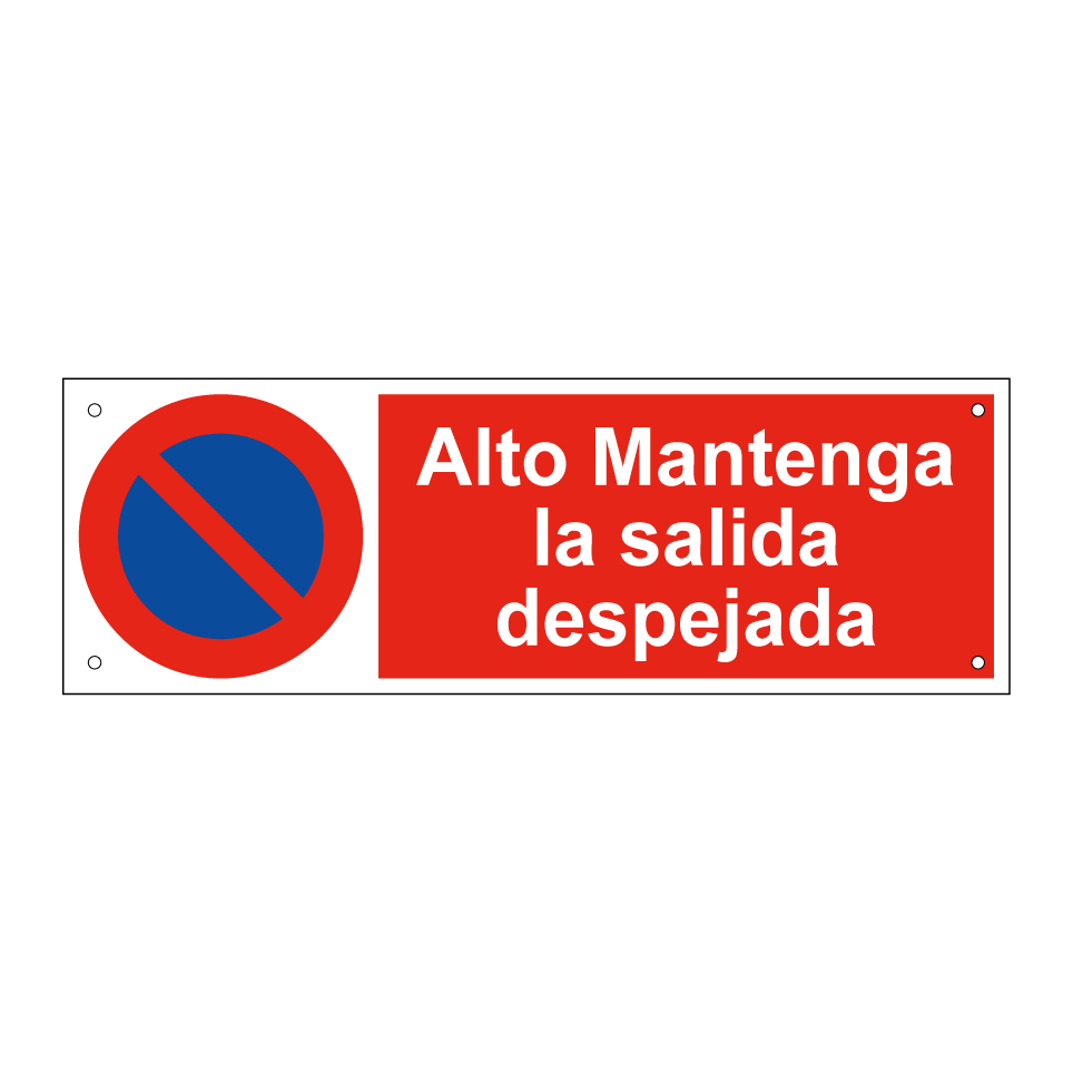 Alto Mantenga la salida despejada