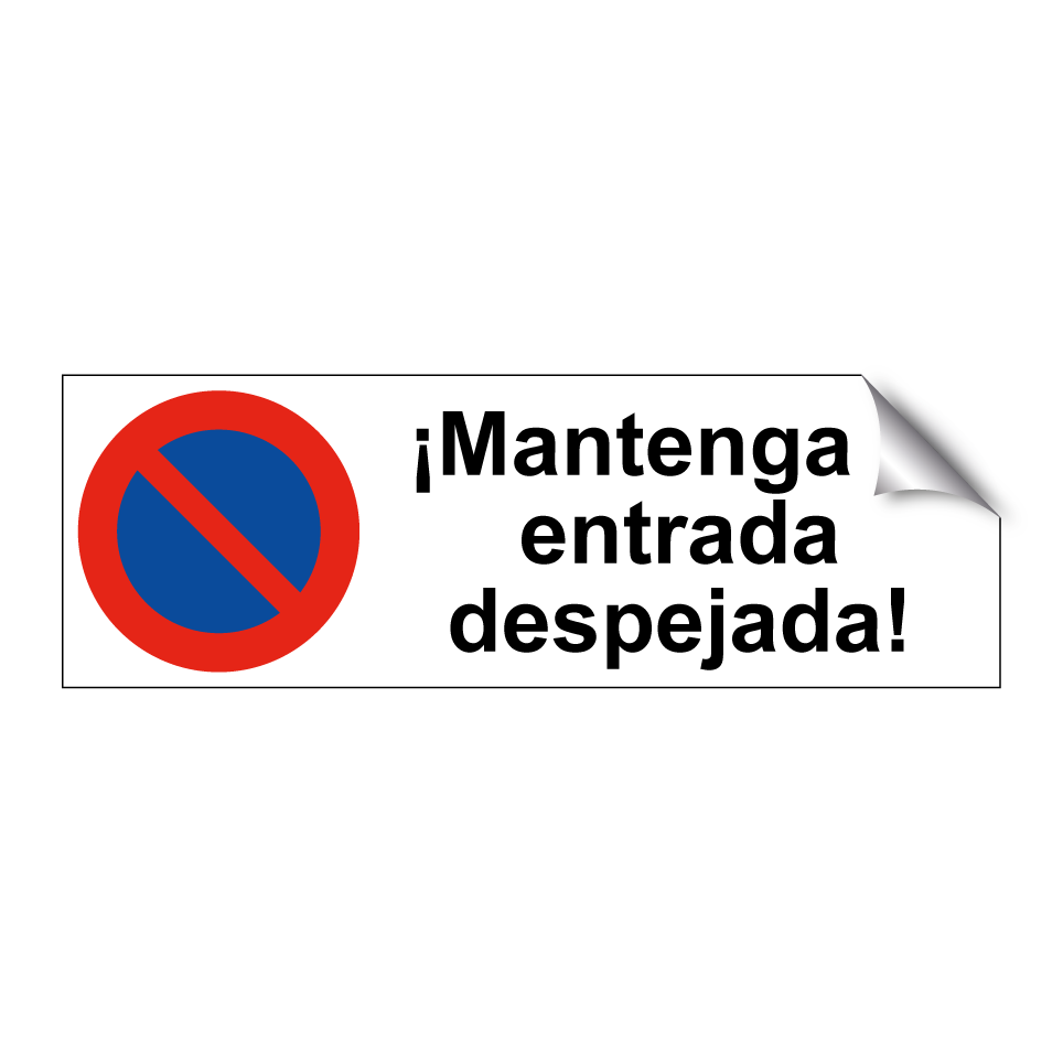 ¡Mantenga la entrada despejada!