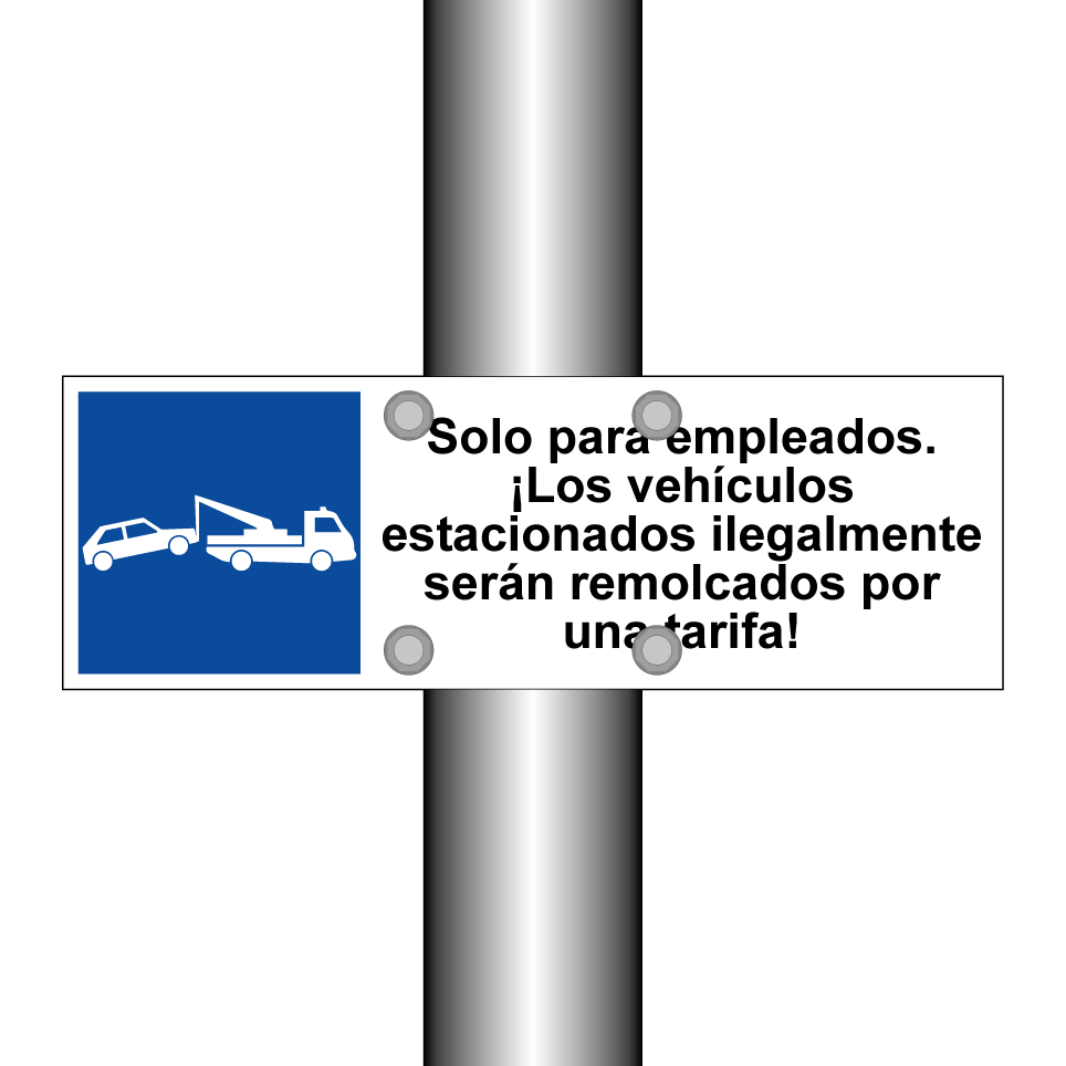 Solo para empleados. ¡Los vehículos estacionados ilegalmente serán remolcados por una tarifa!