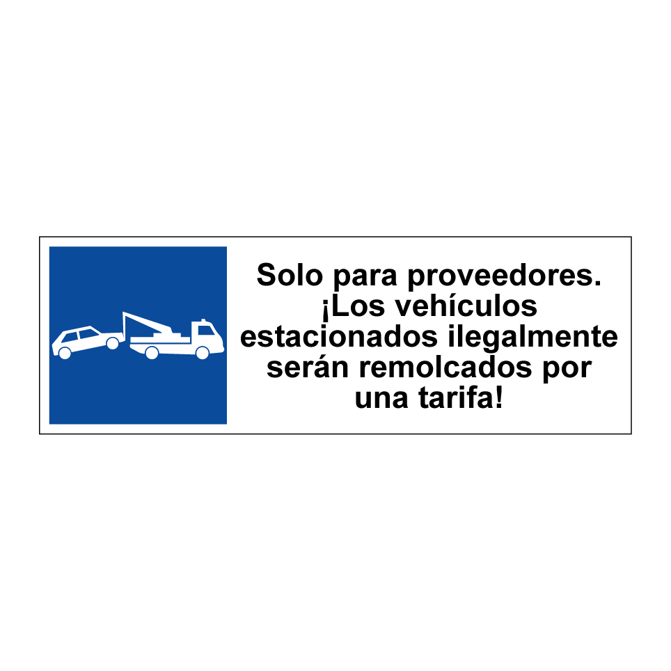 Solo para proveedores. ¡Los vehículos estacionados ilegalmente serán remolcados por una tarifa!