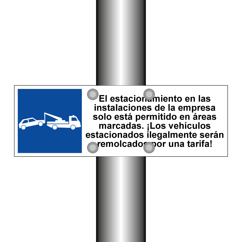 El estacionamiento en las instalaciones de la empresa solo está permitido en áreas marcadas. ¡Los vehículos estacionados ilegalmente serán remolcados por una tarifa!