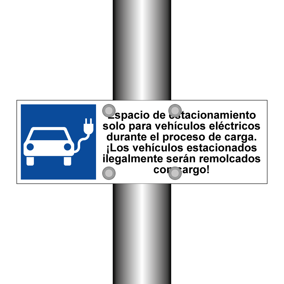 Espacio de estacionamiento solo para vehículos eléctricos durante el proceso de carga. ¡Los vehículos estacionados ilegalmente serán remolcados con cargo!