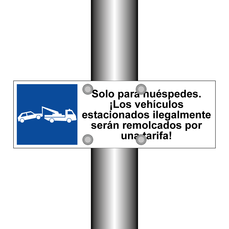 Solo para huéspedes. ¡Los vehículos estacionados ilegalmente serán remolcados por una tarifa!