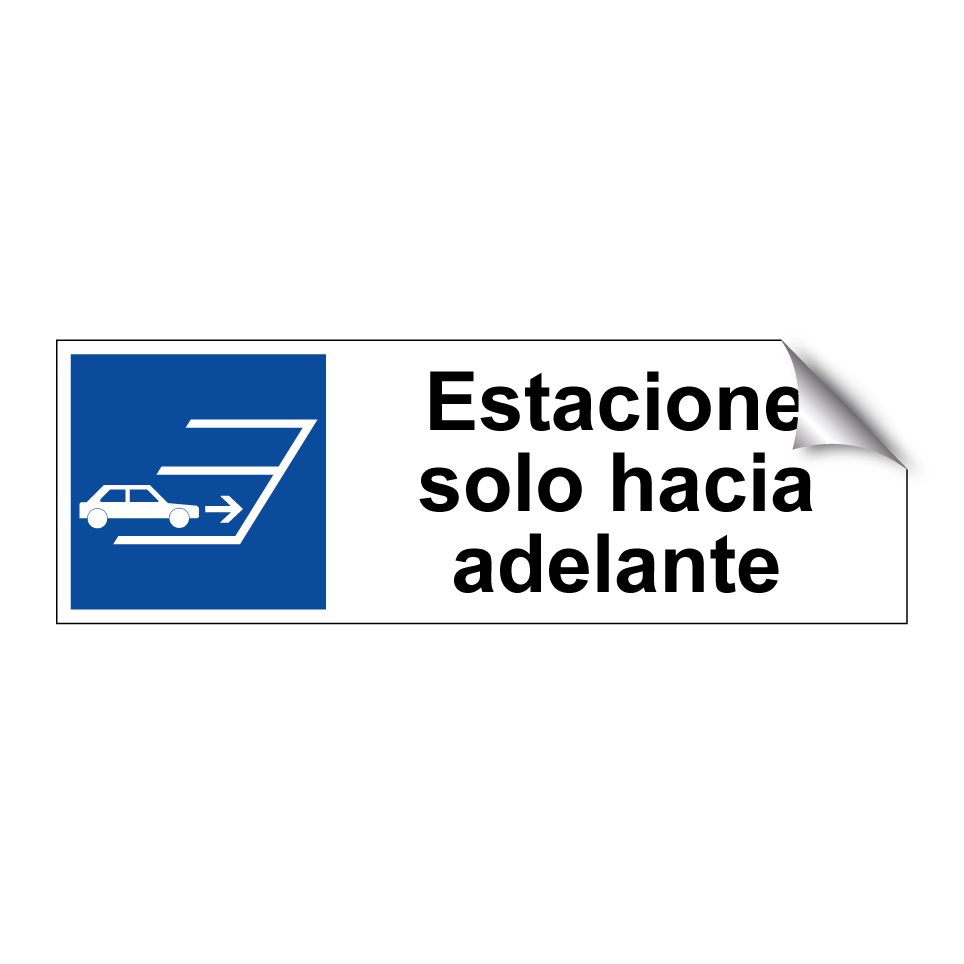 Estacione solo hacia adelante